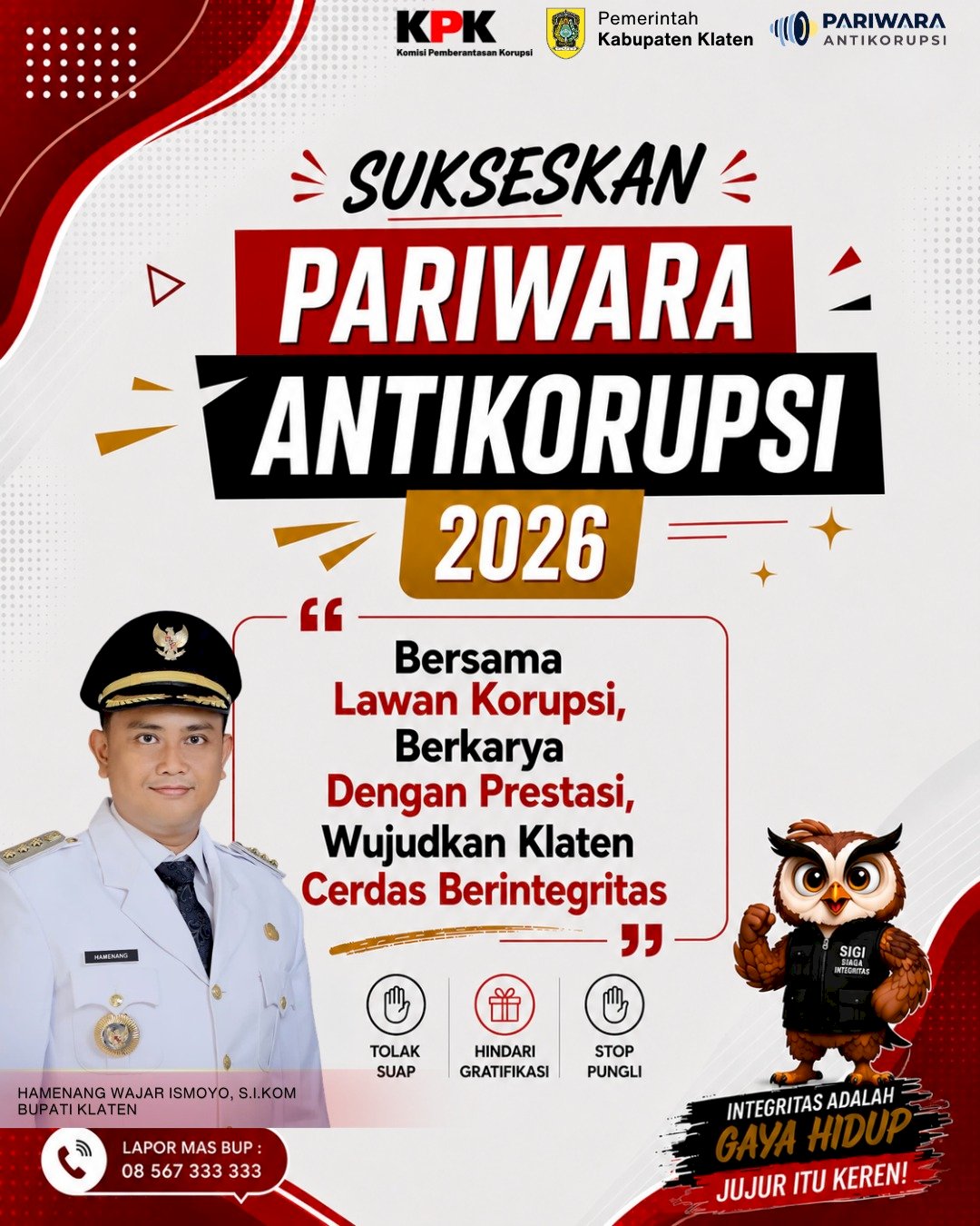 SUKSESKAN PARIWARA ANTIKORUPSI 2026 "Bersama LAWAN KORUPSI Berkarya DENGAN PRESTASI Wujudkan Klaten CERDAS BERINTEGRITAS "